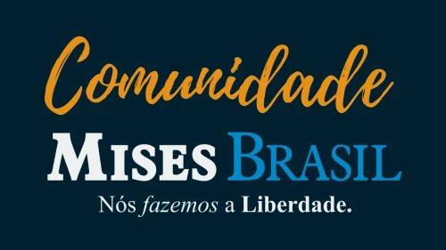 Comunidade Mises Brasil